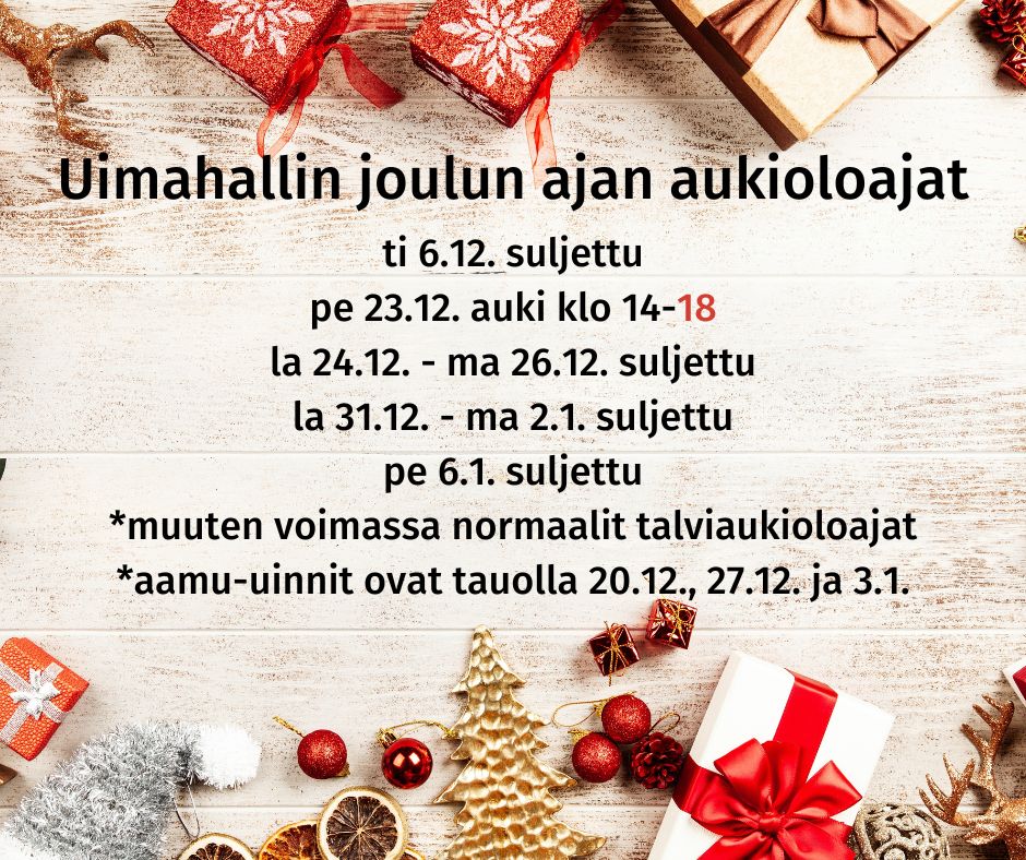 Joulun aukioloajat uimahallilla