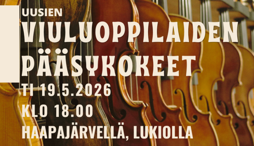 Viulun pääsykoe Haapajärvellä 19.5.