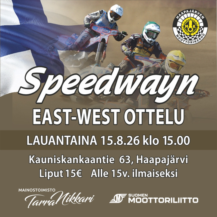 Speedwayn East - West ottelu 15.8. klo 15 Kauniskankaalla.