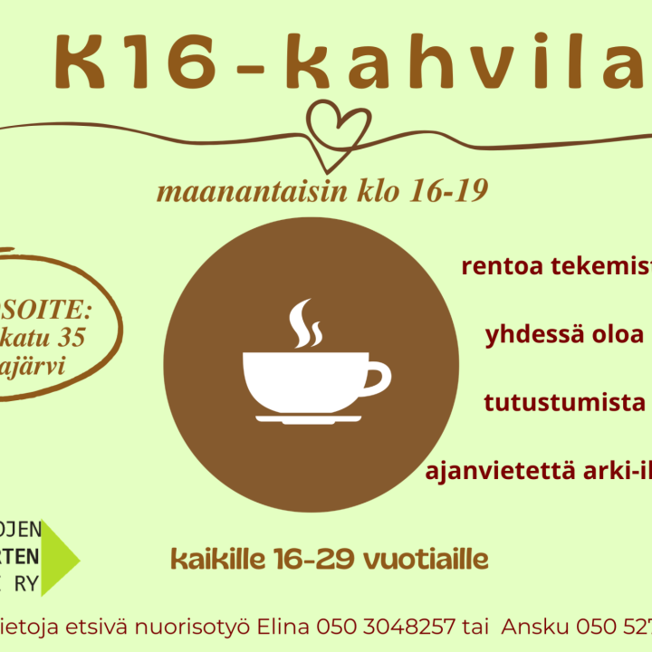 K16-kahvila maanantaisin klo 16-19 kauppakatu 35